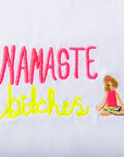 The Rebel T-Shirt | Namaste Bitches - Bombaby
